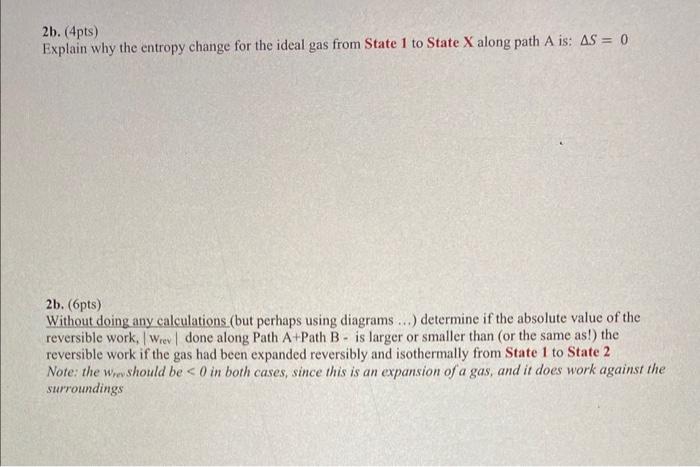 with P1=1.23atm,V1=20.0L and T1=300K to State 2 with V2=40.0L and T2=300K. The