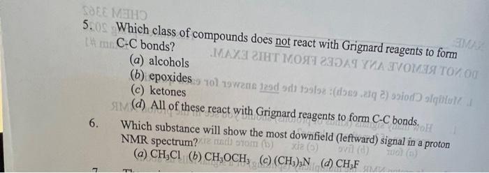  5. Which class of compounds does not react with Grignard reagents