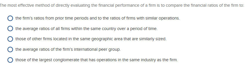 The most effective method of directly evaluating the financial performance of