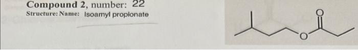 what are the functional groups? list 4 Compound 2, number: 22 Structure: