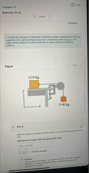 physics 101 chapter 10 question, only part C and D A 12.0kg