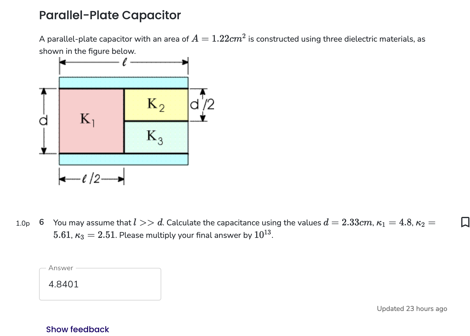  Parallel-Plate Capacitor A parallel-plate capacitor with an area of A=1.22cm2 is