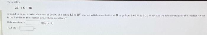  The reaction 2BC+2D is found to be veroorder when run at