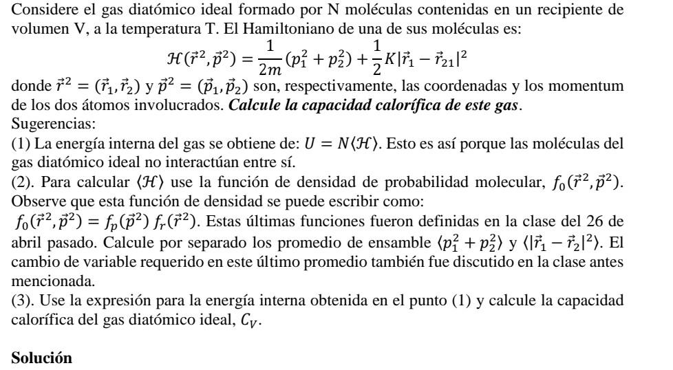  Considere el gas diatmico ideal formado por N molculas contenidas en