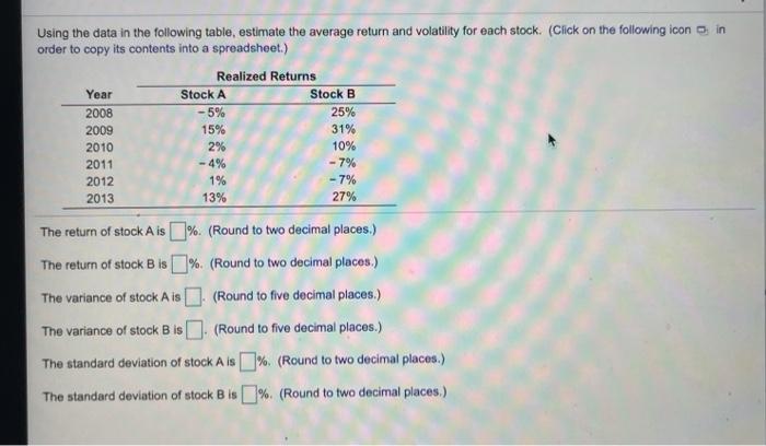  Using the data in the following table, estimate the average return