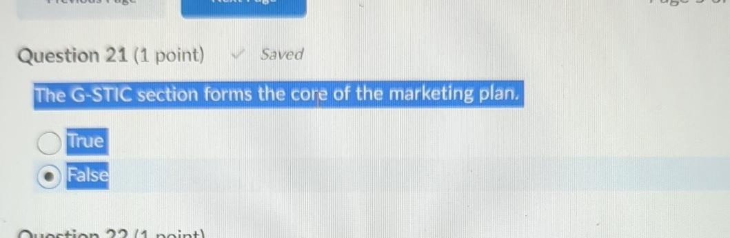  Question 21(1 point) Saved The G-STIC section forms the core of