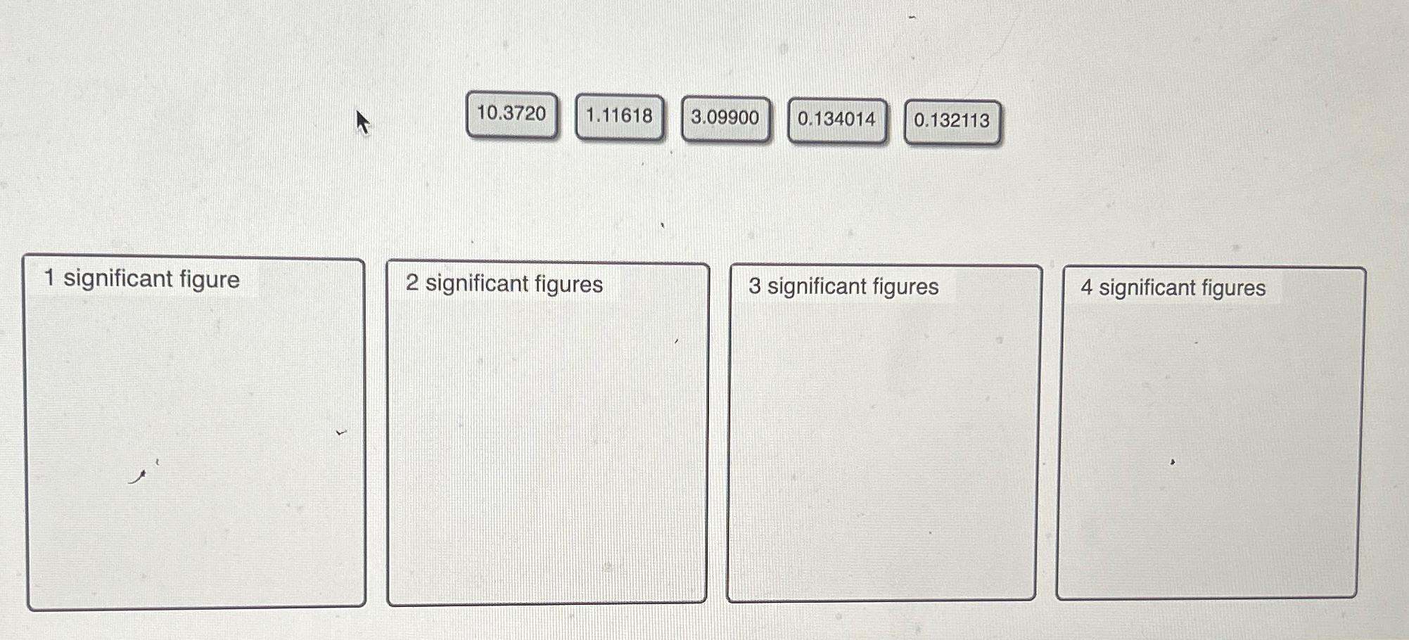  10.3720 0.134014 0.132113 2 significant figures 3 significant figures 