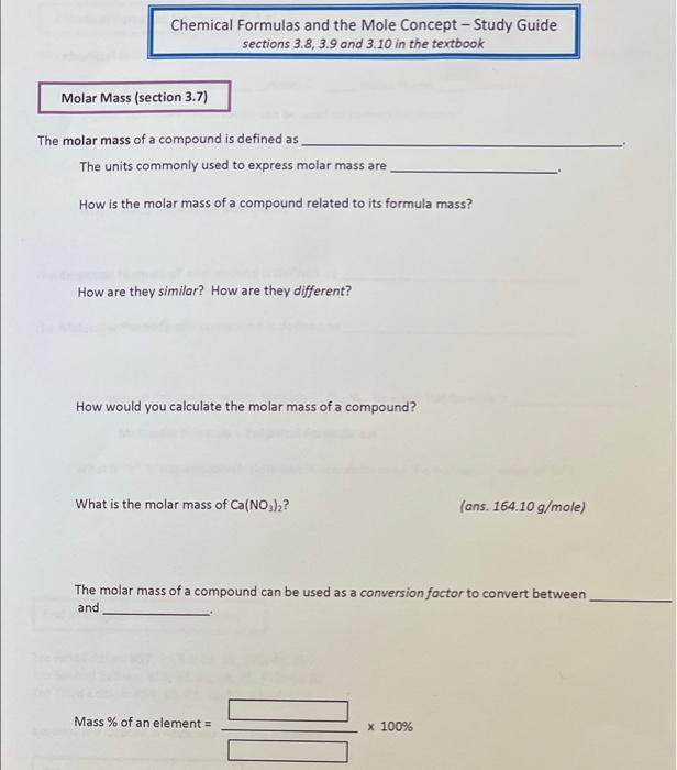  Chemical Formulas and the Mole Concept - Study Guide sections 3.8,