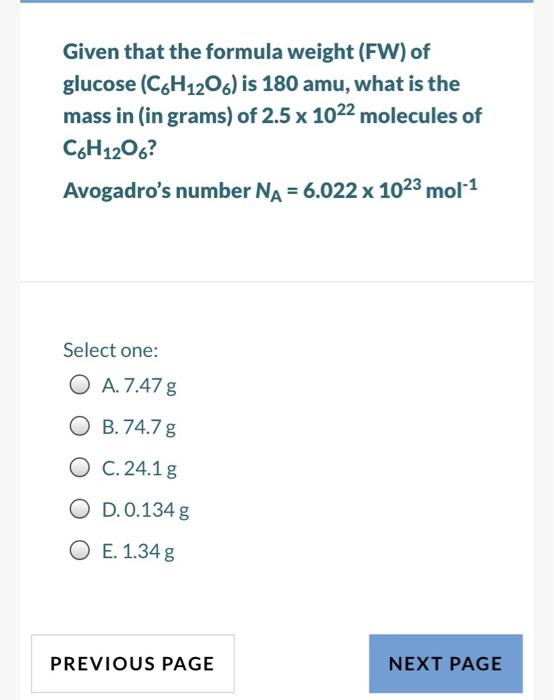  i need it right now Given that the formula weight (FW)