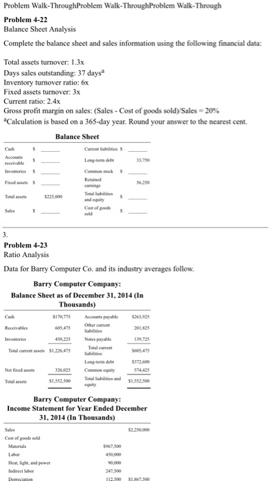  Problem Walk-ThroughProblem Walk-ThroughProblem Walk-Through Balance Sheet Analysis Complete the balance sheet