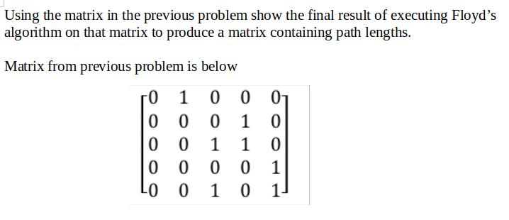  Using the matrix in the previous problem show the final result