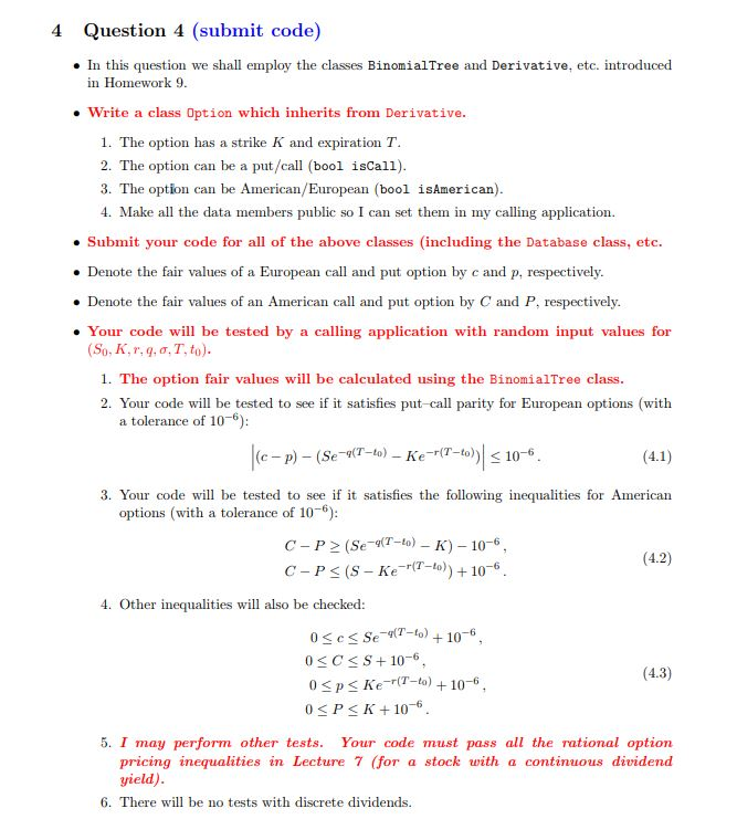double S, double sigma, double t0, double & FV) private // methods