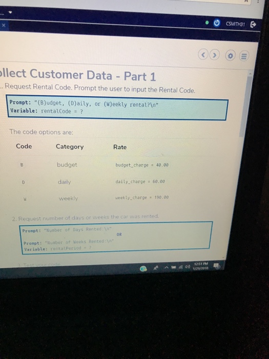  lect Customer Data - Part 1 Request Rental Code. Prompt the