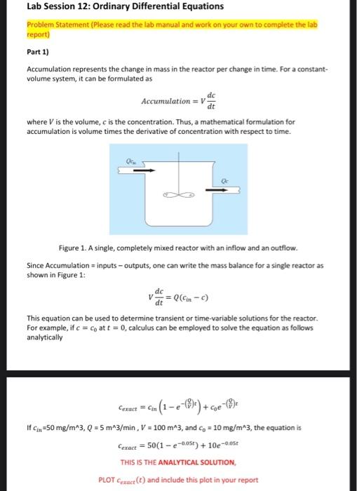 solve with matlab code Lab Session 12: Ordinary Differential Equations Problem Statement