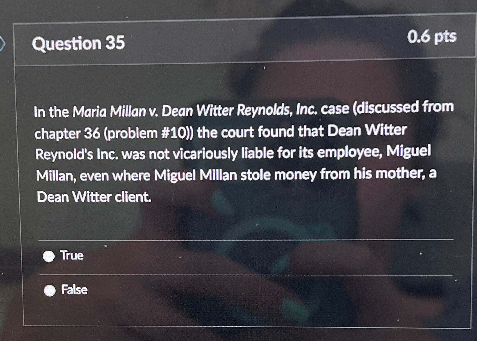  Question 35 0.6pts In the Maria Millan v. Dean Witter Reynolds,