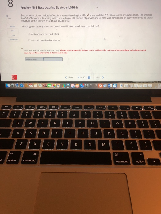  Problem 16-3 Restructuring Strategy (LG16-1) share and that 22 mmon shares