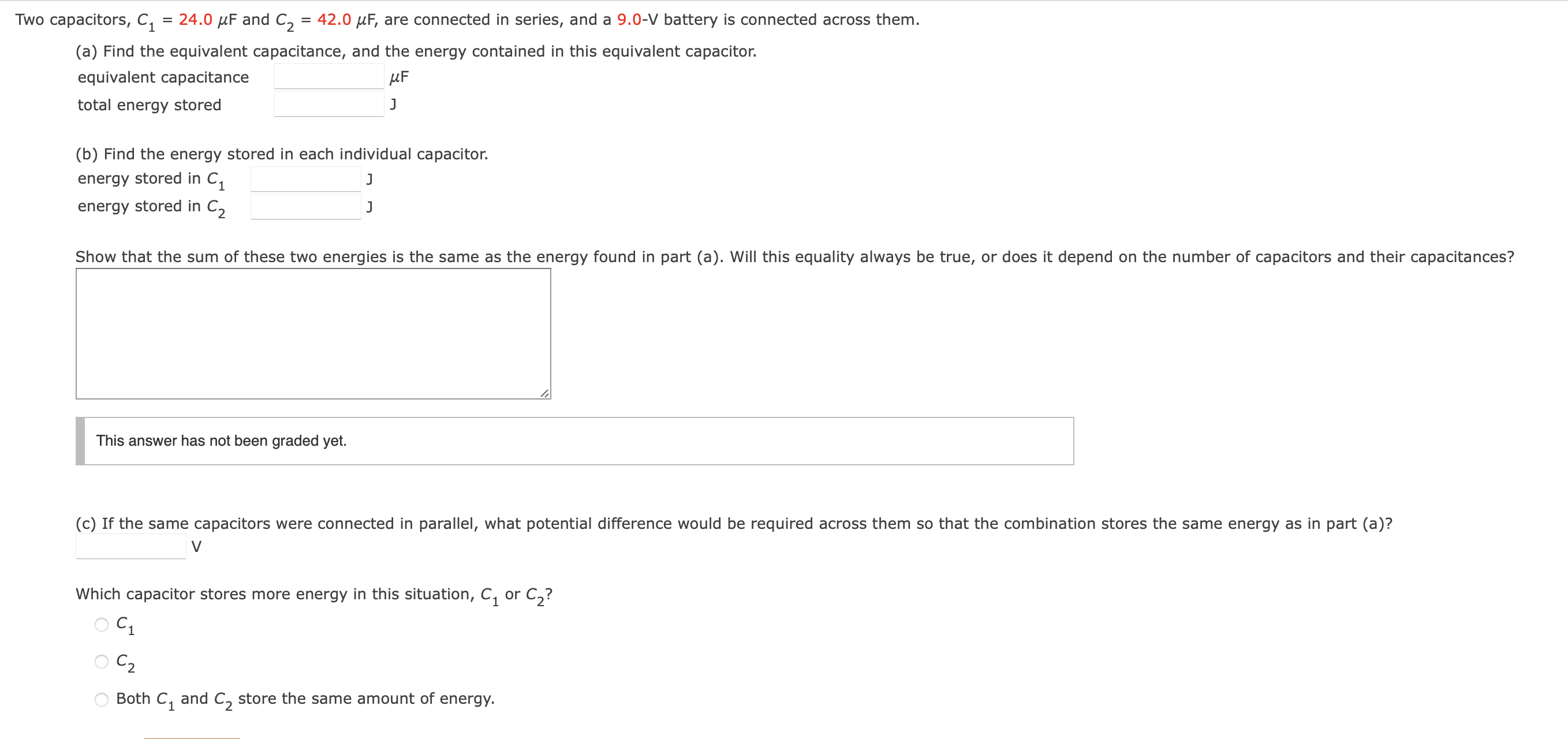  Two capacitors, C1=24.0F and C2=42.0F, are connected in series, and a