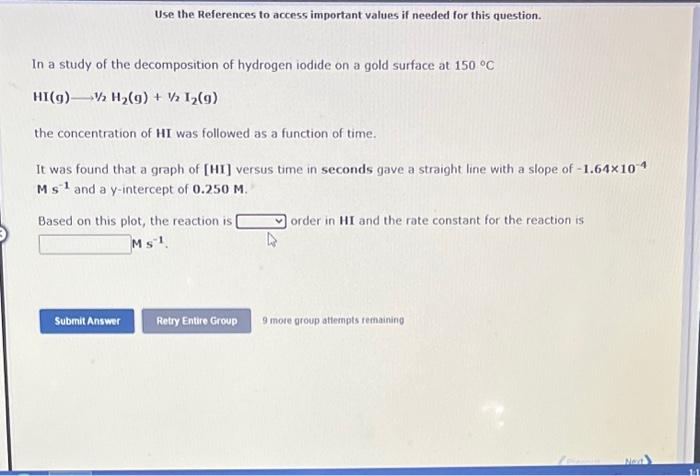 solve and show work Use the References to access important values if