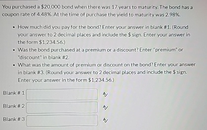  You purchased a $20,000 bond when there was 17 years to