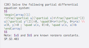 (20) Solve the following partial differential equation system: $$ \begin{array}{1} -\frac{\partial