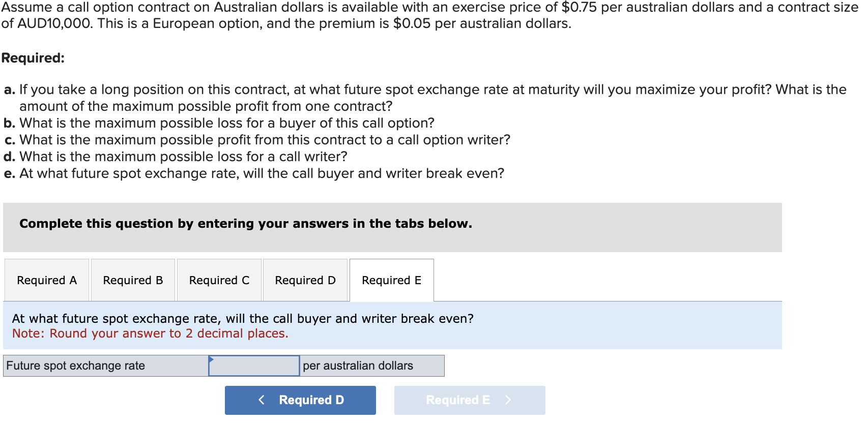 PLEASE HELP WITH A. B. C. D. AND E. Assume a call
