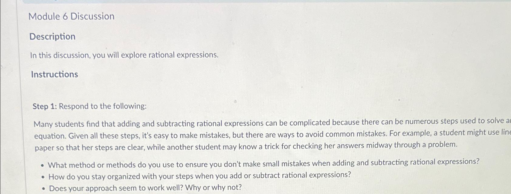  Module 6 Discussion Description In this discussion, you will explore rational