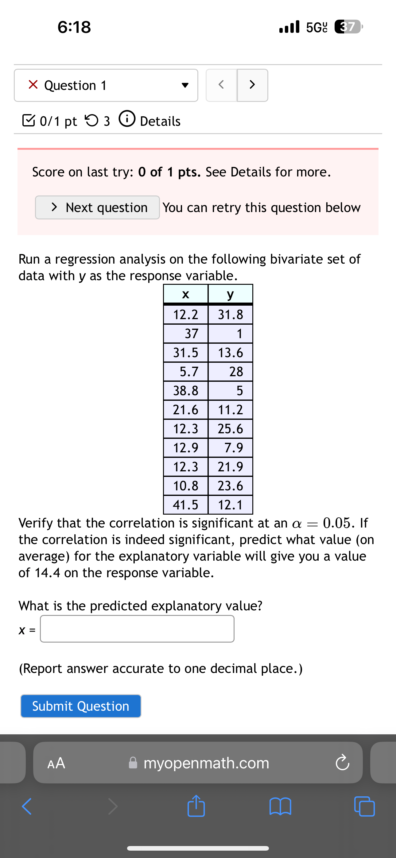 6:18 all 56 E X Question 1 v & 0/1pt O3