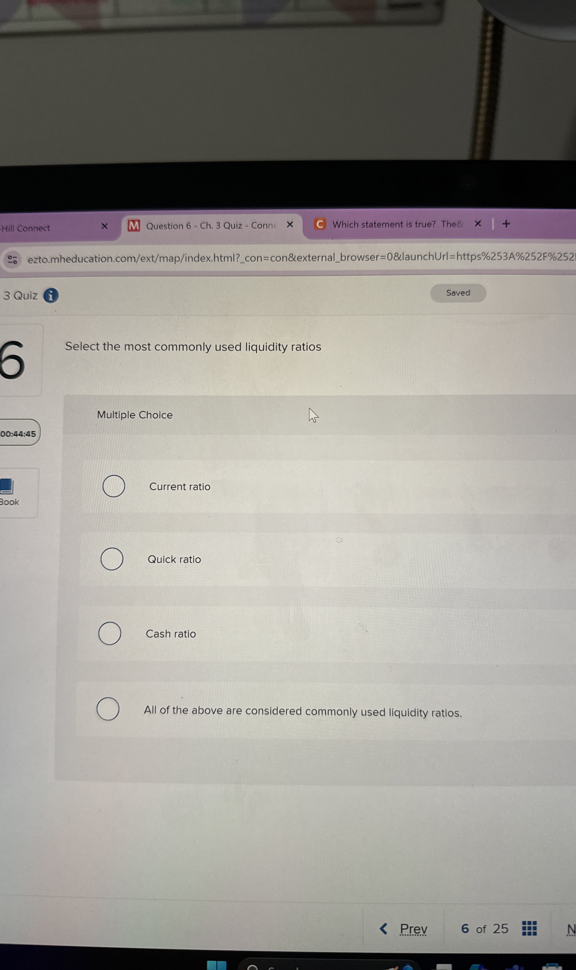  Select the most commonly used liquidity ratios Multiple Choice Current ratio