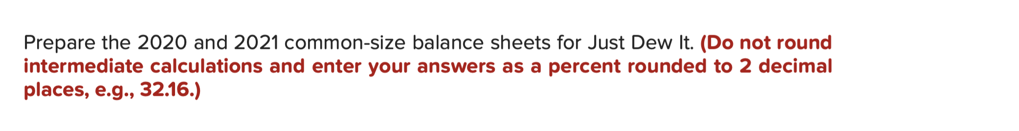 reports the following balance sheet information for 2020 and 2021. 2020 2020