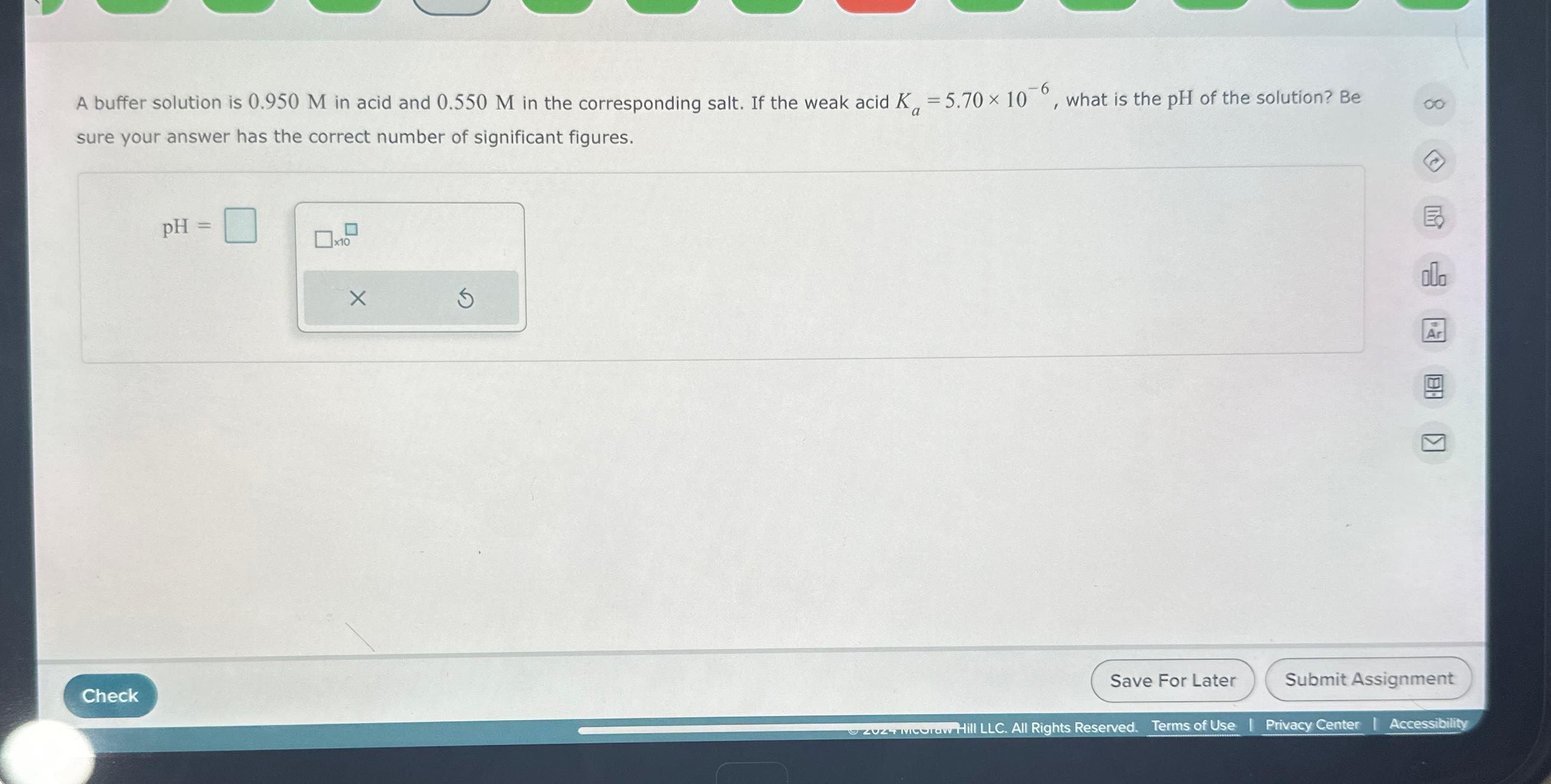  A buffer solution is 0.950M in acid and 0.550M in the