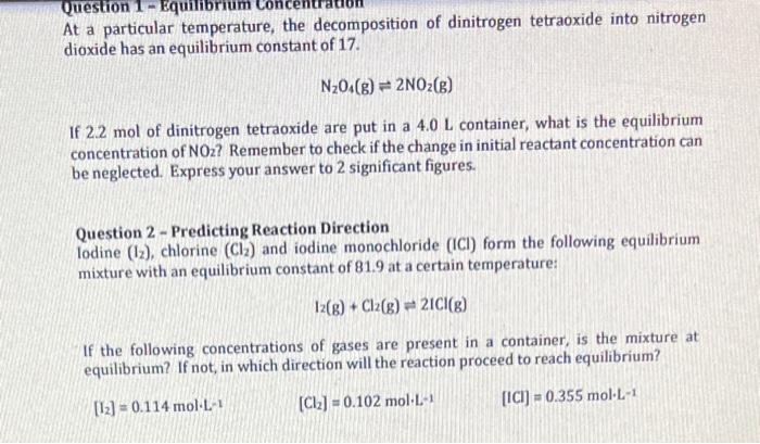 struggling with these two! At a particular temperature, the decomposition of dinitrogen