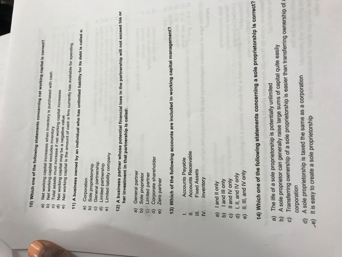  a) Net working capital increases when inventory is purchased with cash