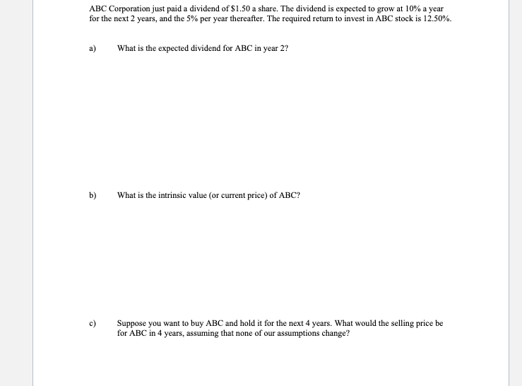 Part b and C please refrain from using excel ABC Corporation