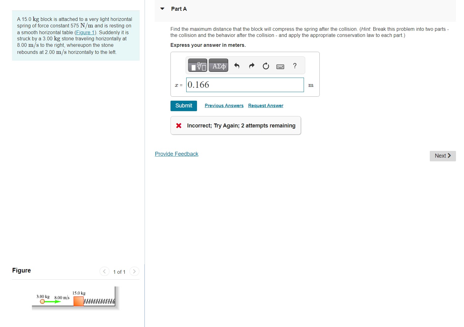  A 15.0kg block is attached to a very light horizontal spring