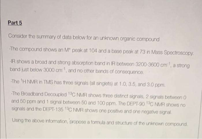 im confused with this question Part 5 Consider the summary of data
