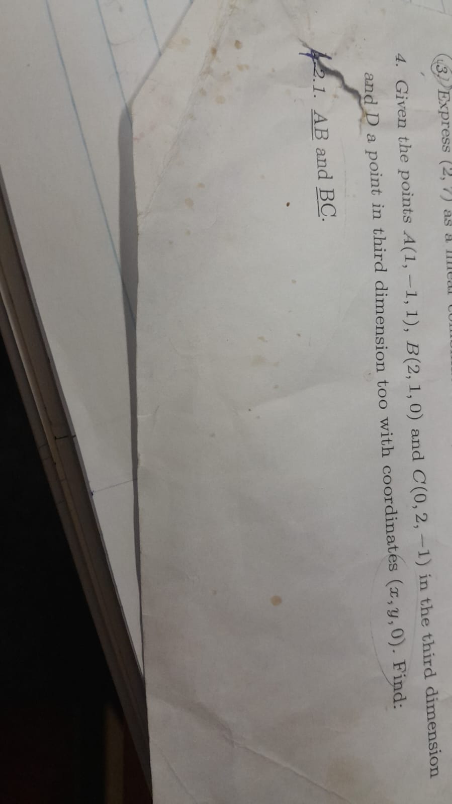  Given the points A(1,-1,1),B(2,1,0) and C(0,2,-1) in the third dimension\ and