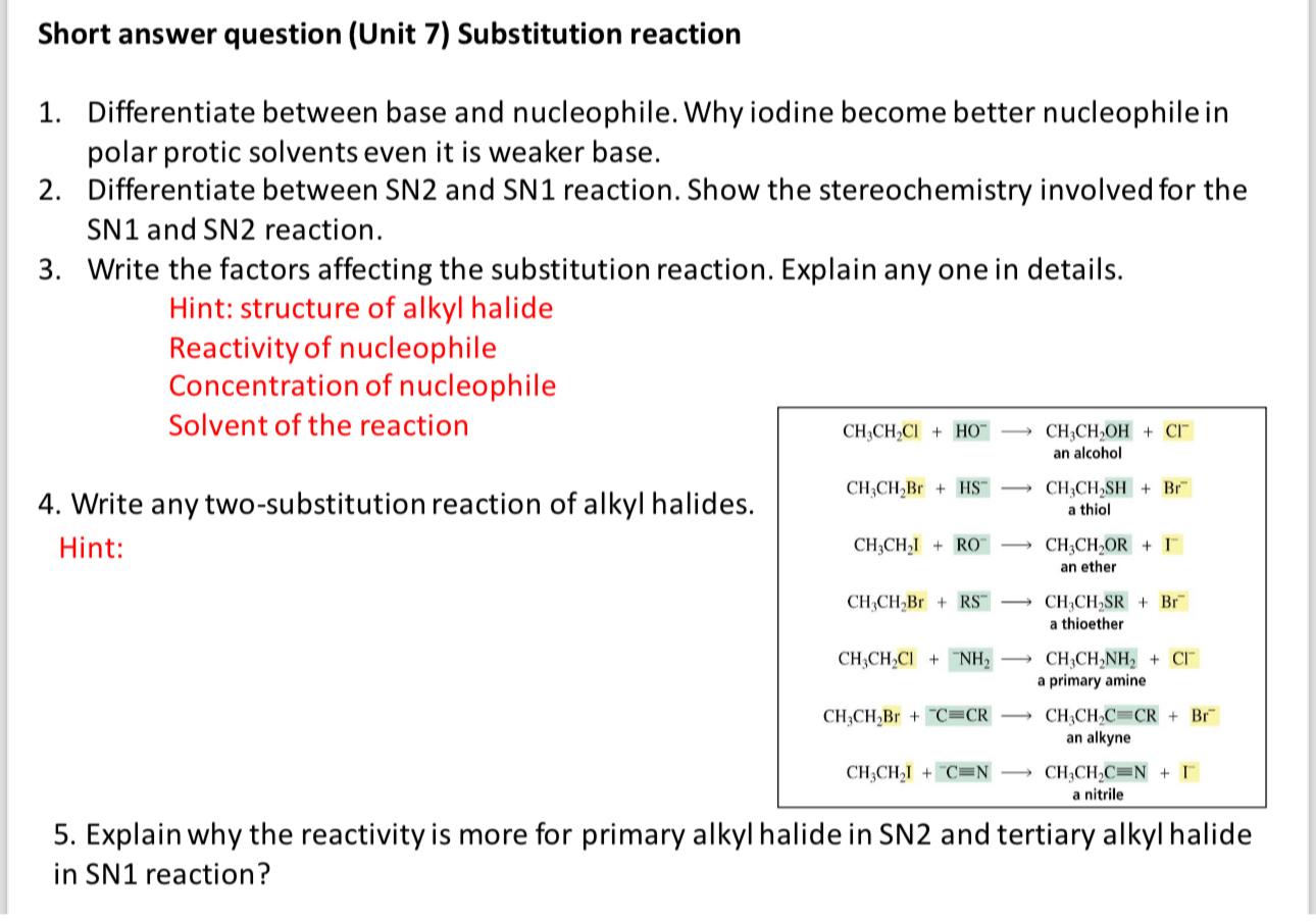  Short answer question (Unit 7) Substitution reaction Differentiate between base and