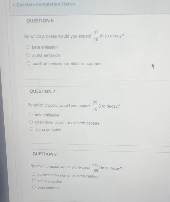  Question Completion Status: QUESTION 6 47 By which process would you