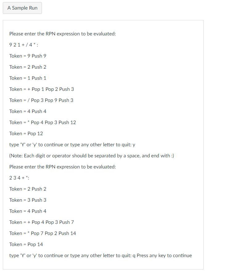 the integer operations +, -, and/. To trace the action of postfix