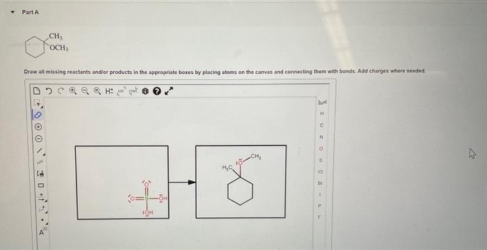  Draw all missing reactants andlor preduets in the appropriate boxes by