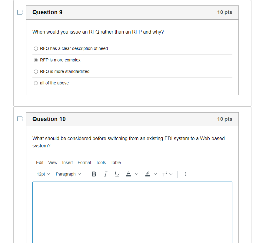 Hey there, Question 5 When would you issue an RFQ rather than
