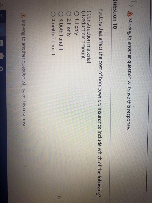  >A Moving to another question will save this response. Question 10