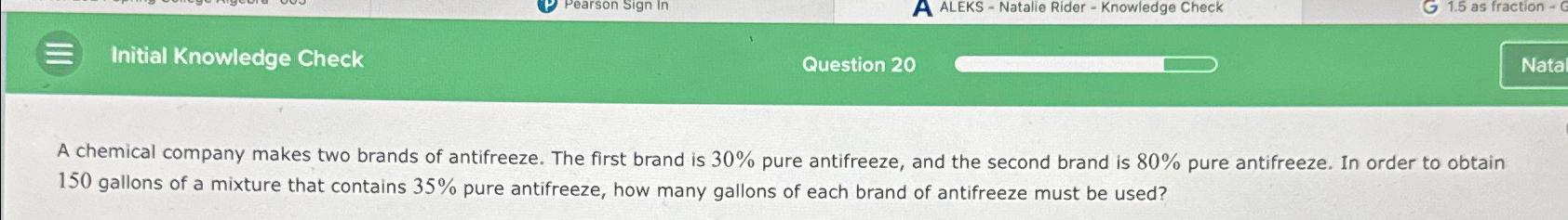  Initial Knowledge Check Question 20 A chemical company makes two brands