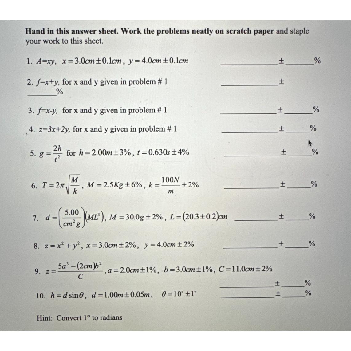  Hand in this answer sheet. Work the problems neatly on scratch