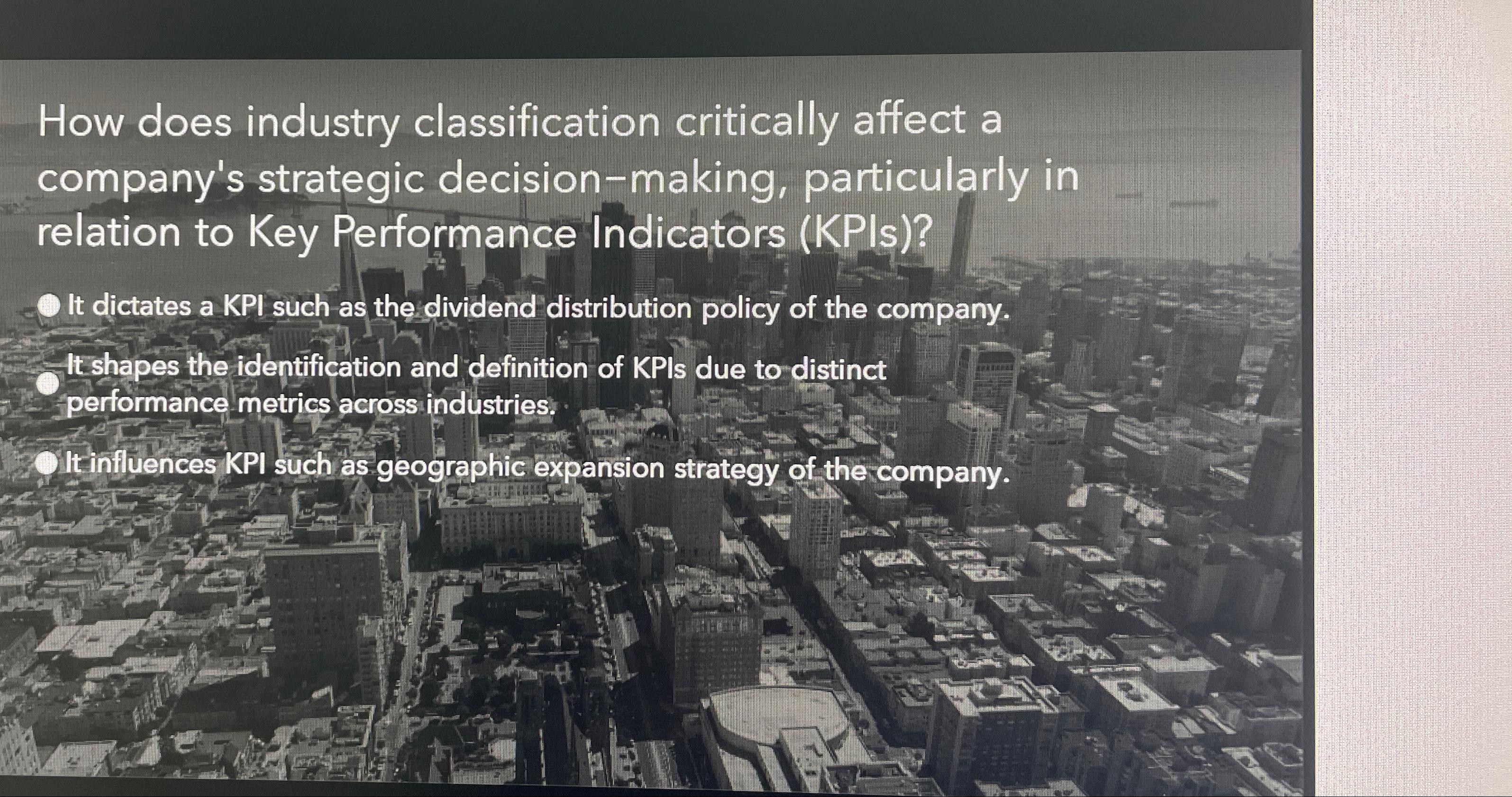  How does industry classification critically affect a company's strategic decision-making, particularly
