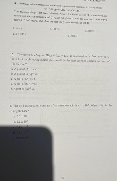  4. Erthylene oxide decomposes at elevated temperatires according to the equation: