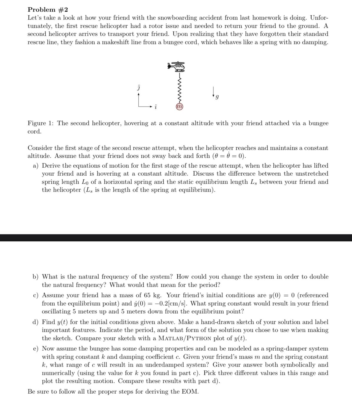 Problem #2 Let's take a look at how your friend with