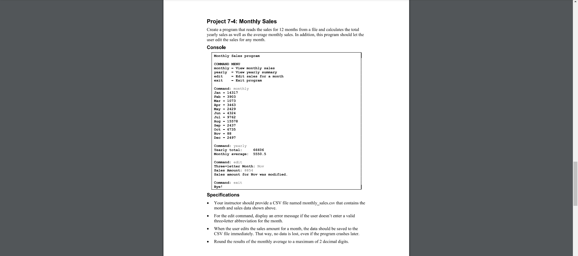 Project 7-4: Monthly Sales Create a program that reads the sales