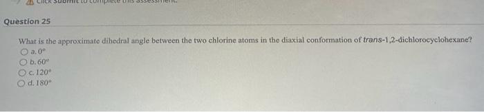  What is the approximate dihedral angle between the two chlorine atoms