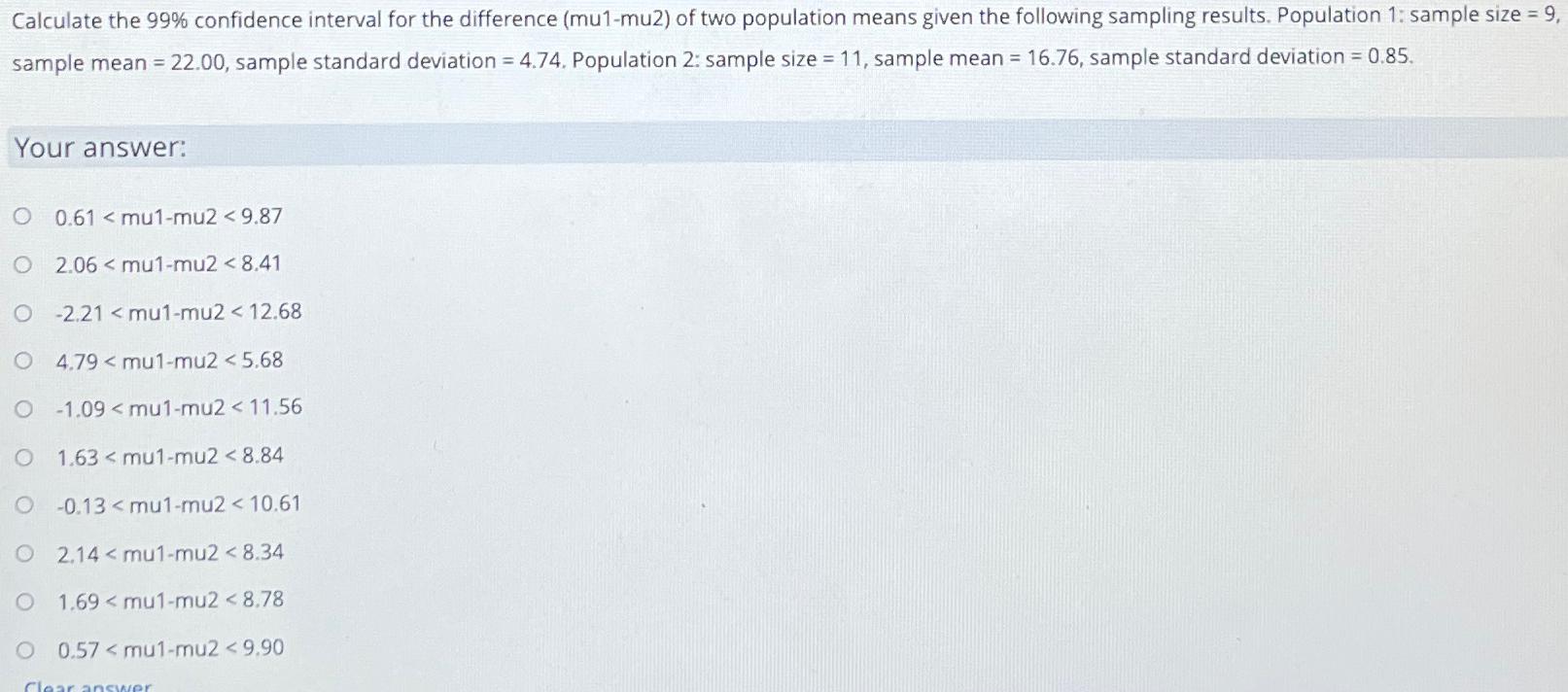  Calculate the 99% confidence interval for the difference (mu1-mu2) of two